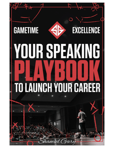 Gametime Excellence: Your Speaking Playbook (E-Book)